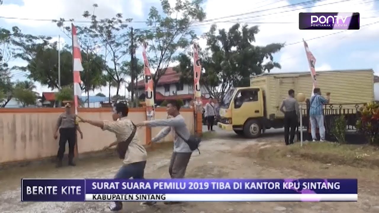 Surat Suara Pemilu Tiba Di Kantor Kpu Sintang Pontv