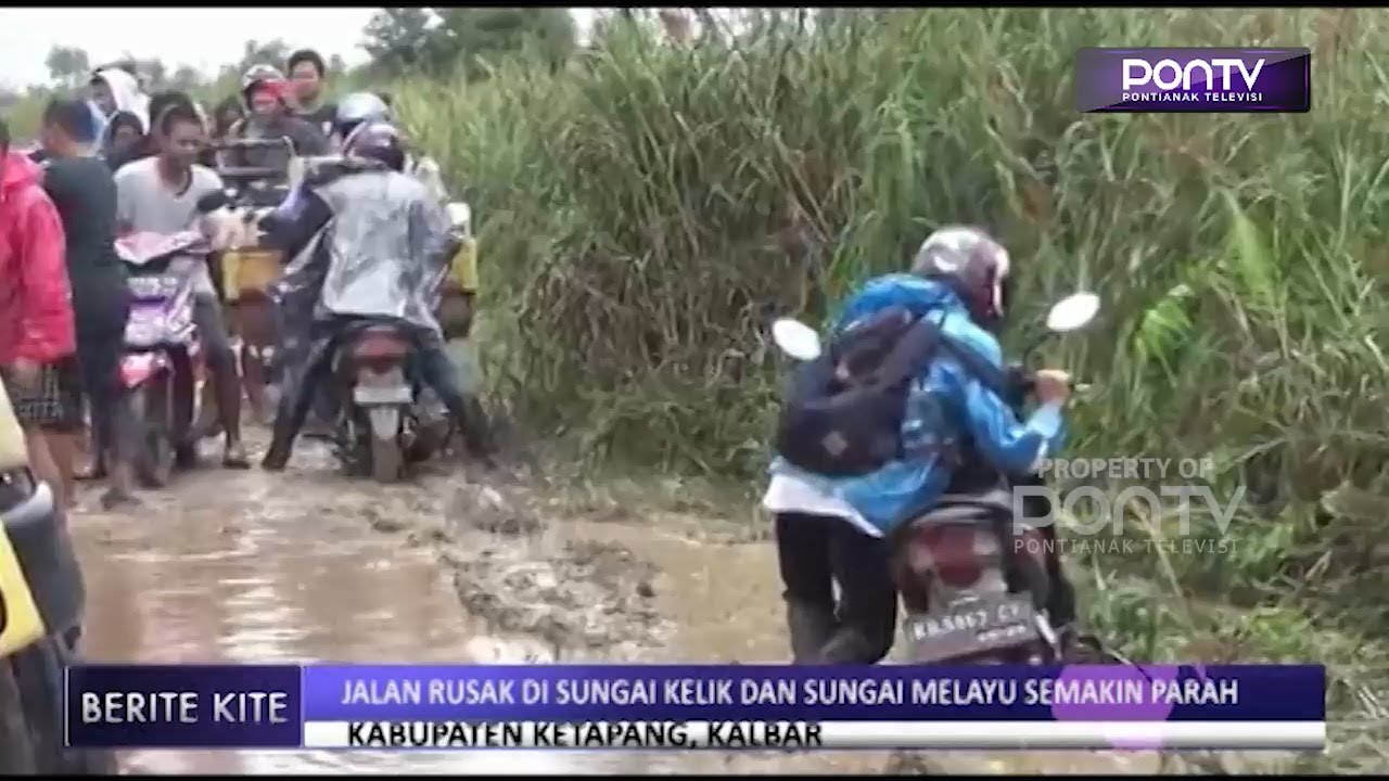 Jalan Rusak Di Sungai Kelik Dan Sungai Melayu Semakin Parah Pontv